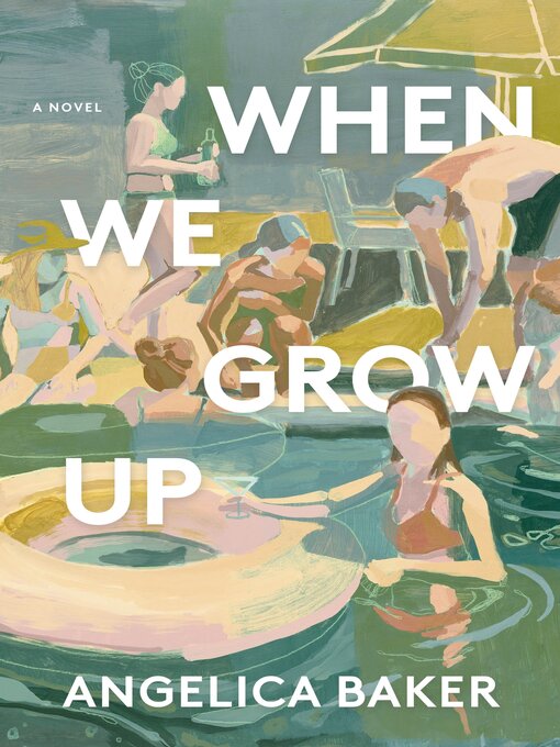 Title details for When We Grow Up by Angelica Baker - Available